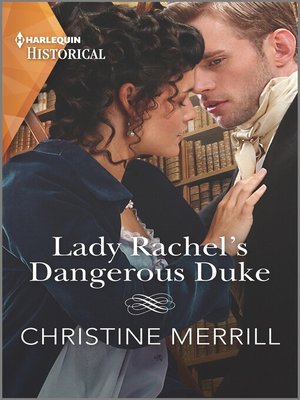 cover image of Lady Rachel's Dangerous Duke